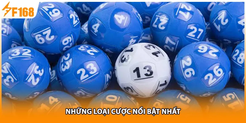 Những loại cược nổi bật nhất