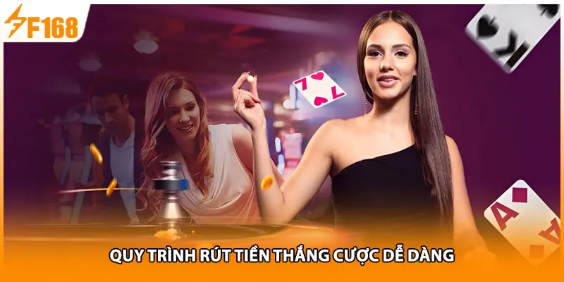 Quy trình rút tiền thắng cược dễ dàng